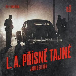 L. A. Přísně tajné, James Ellroy