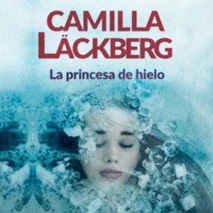 La princesa de hielo, Camilla Läckberg