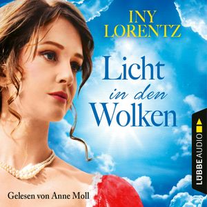 Licht in den Wolken (Berlin Iny Lorentz 2), Iny Lorentz