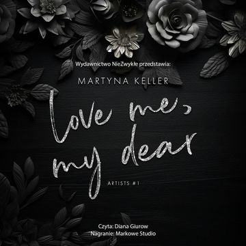 Love Me, My Dear audiobook, Martyna Keller