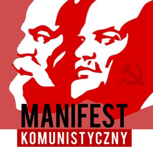 Manifest komunistyczny, Fryderyk Engels, Karol Marks