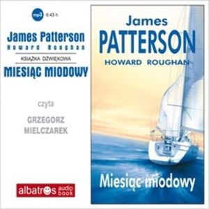 Miesiąc miodowy, Howard Roughan, James Patterson