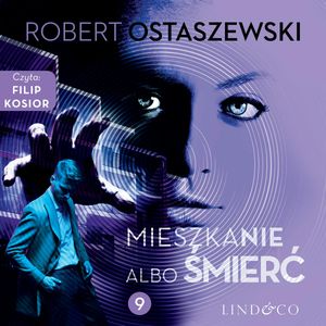 Mieszkanie albo śmierć, Robert Ostaszewski
