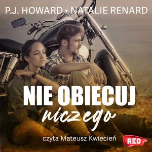 Nie obiecuj niczego, Natalie Lenart, P.J. Howard