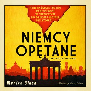 Niemcy opętane, Monika Black