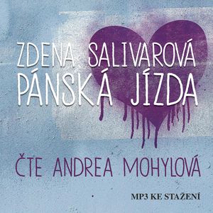Zdena Salivarová: Pánská jízda, Zdena Salivarová