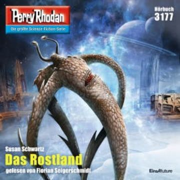 Perry Rhodan 3177: Das Rostland audiobook, Susan Schwartz