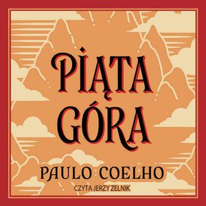 Piąta góra, Paulo Coelho