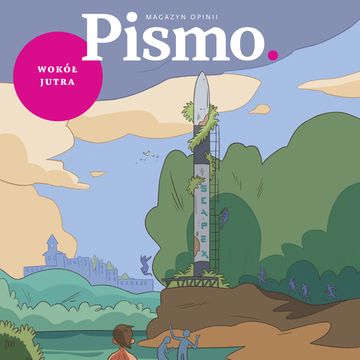 Pismo. Magazyn Opinii. Wydanie specjalne: Wokół Jutra audiobook, Pismo. Magazyn opinii