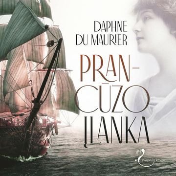 PRANCŪZO ĮLANKA audiobook, Daphne du Maurier