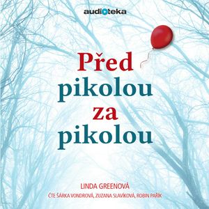 Před pikolou za pikolou, Linda Greenová