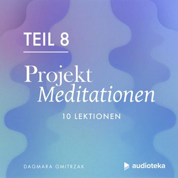 Projekt Meditationen 8, Dagmara Gmitrzak