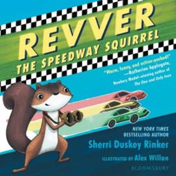 Revver the Speedway Squirrel audiobook, Sherri Duskey Rinker