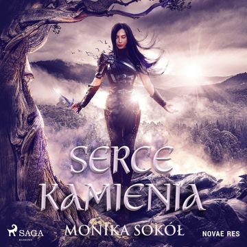 Serce kamienia audiobook, Monika Sokół