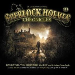 Sherlock Holmes Chronicles, Folge 111: Das Rätsel von Boscombe Valley, Sir Arthur Conan Doyle