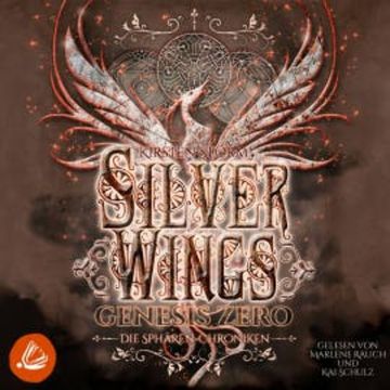 Silver Wings: Genesis Zero (Die Sphären-Chroniken 6) audiobook, Kirsten Storm