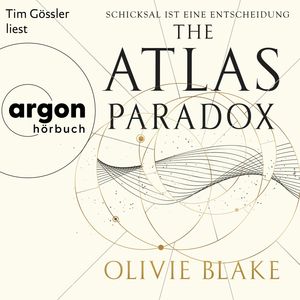 The Atlas Paradox - Schicksal ist eine Entscheidung - Atlas-Serie, Band 2 (Ungekürzte Lesung), Olivie Blake, Olivie Blake.