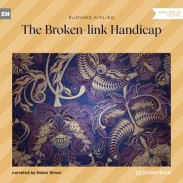 The Broken-link Handicap (Unabridged) audiobook, Rudyard Kipling