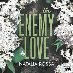 The Enemy of Love, Natalia Rossa