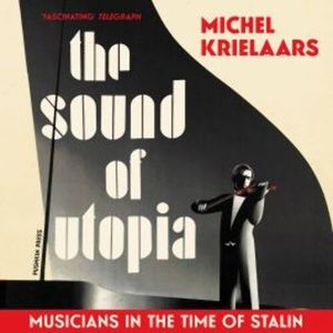 The Sound of Utopia, Michel Krielaars