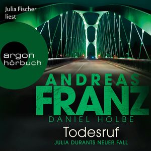 Todesruf, Andreas Franz, Daniel Holbe
