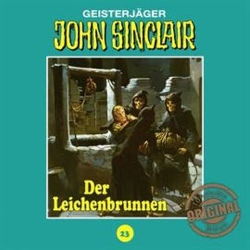 Der Leichenbrunnen (John Sinclair - Tonstudio Braun 23) audiobook, Jason Dark