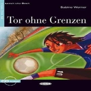 Tor ohne Grenzen audiobook, Sabine Werner