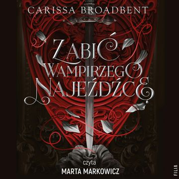 Zabić wampirzego najeźdźcę. Królestwa Nyaxii. Tom 2.5, Carissa Broadbent