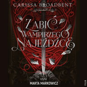 Zabić wampirzego najeźdźcę. Królestwa Nyaxii. Tom 2.5, Carissa Broadbent