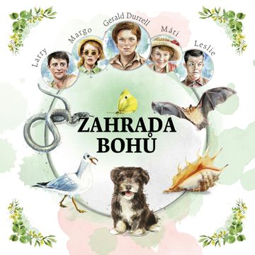 Zahrada bohů audiobook, Gerald Durrell