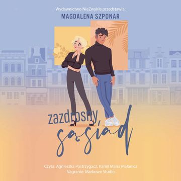 Zazdrosny sąsiad audiobook, Magdalena Szponar