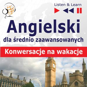 Angielski dla początkujących i średnio zaawansowanych. Konwersacje na wakacje, Dorota Guzik