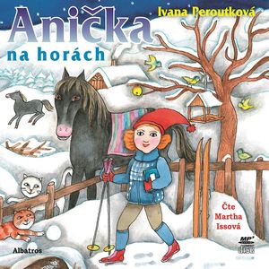 Anička na horách, Ivana Peroutková