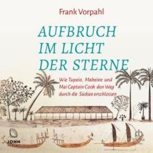 Aufbruch im Licht der Sterne, Frank Vorpahl