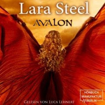 Avalon (ungekürzt) audiobook, Lara Steel