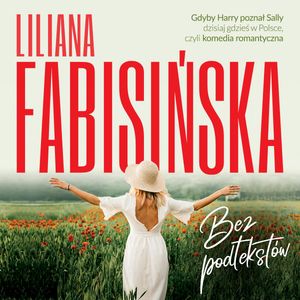 Bez podtekstów, Liliana Fabisińska