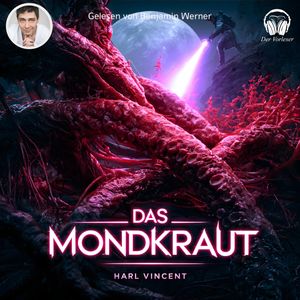 Das Mondkraut, Harl Vincent