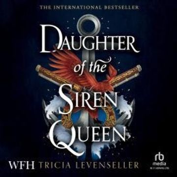 Daughter of the Siren Queen audiobook, Tricia Levenseller