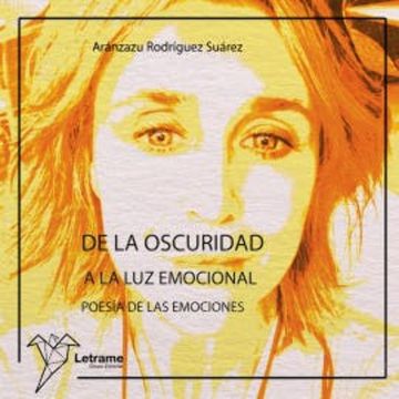 De la oscuridad a la luz emocional audiobook, Aránzazu Rodríguez Suárez