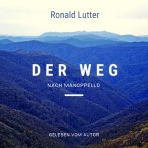 Der Weg nach Manoppello, Ronald Lutter