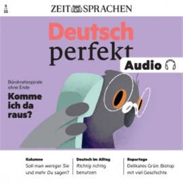 Deutsch lernen Audio – Deutsche Bürokratie audiobook, Alia Begisheva