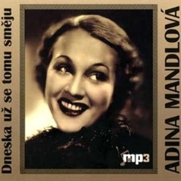 Dneska už se tomu směju audiobook, Adina Mandlová