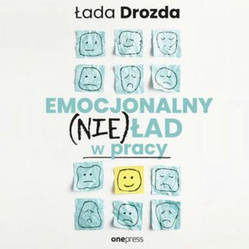 Emocjonalny (nie)ład w pracy, Łada Drozda