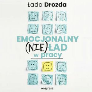 Emocjonalny (nie)ład w pracy, Łada Drozda