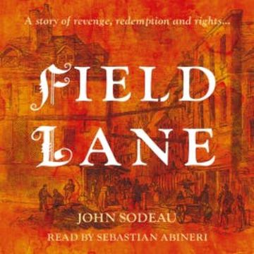Field Lane audiobook, John Sodeau