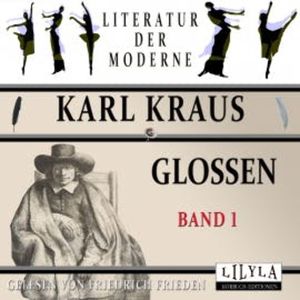 Glossen Band 1, Karl Kraus