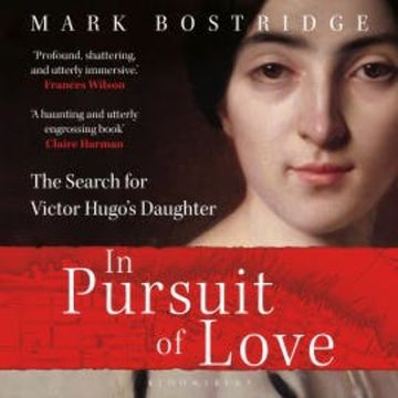 In Pursuit of Love audiobook, Mark Bostridge