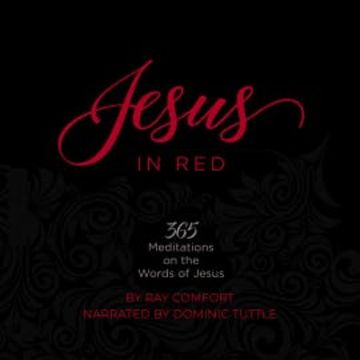 Jesus in Red audiobook, Ray Comfort