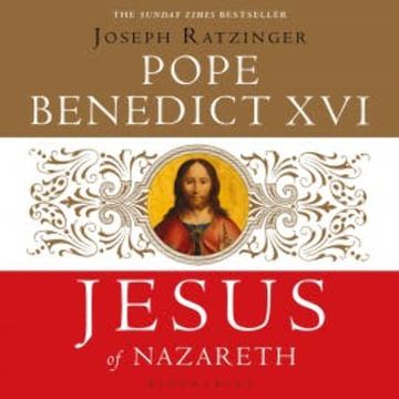Jesus of Nazareth audiobook, Pope Benedict XVI
