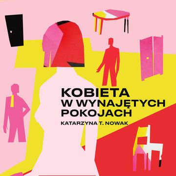 Kobieta w wynajętych pokojach audiobook, Katarzyna T. Nowak